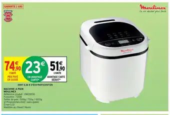 Intermarché Machine a Pain Moulinex offre