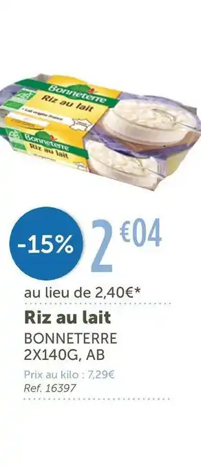 L'Eau Vive Bonneterre riz au lait offre