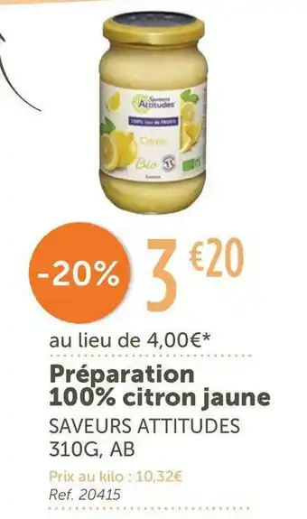 L'Eau Vive Saveurs attitudes préparation 100% citron jaune offre