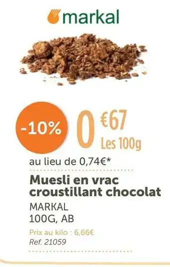 L'Eau Vive Markal muesli en vrac croustillant chocolat offre