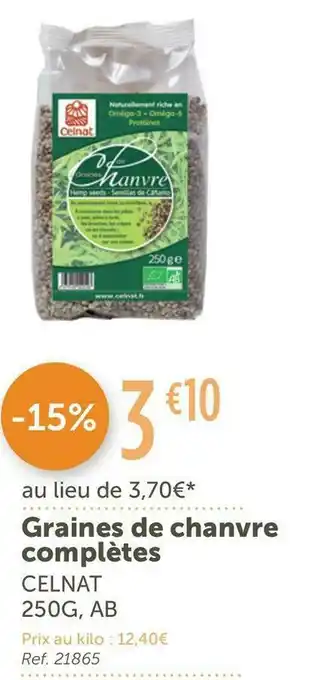L'Eau Vive Celnat graines de chanvre complètes offre