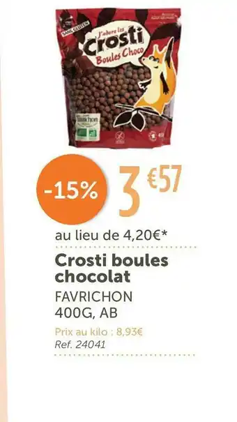 L'Eau Vive Favrichon crosti boules chocolat offre