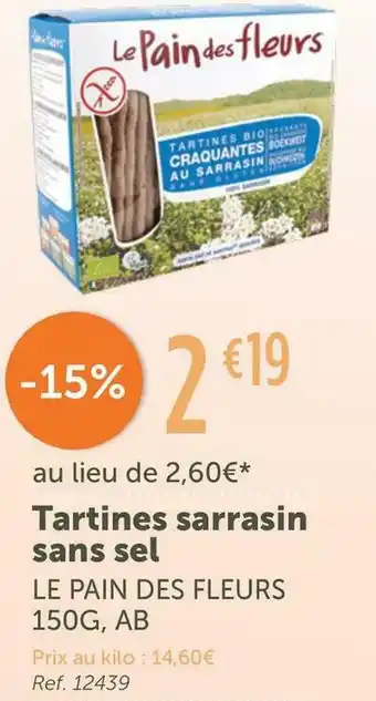 L'Eau Vive Le pain des fleurs tartines sarrasin sans sel offre