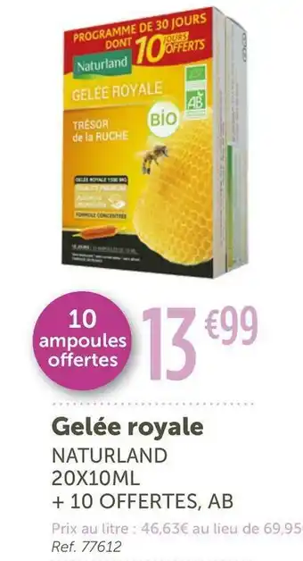 L'Eau Vive Naturland gelée royale offre