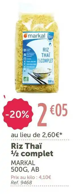 L'Eau Vive Markal riz thaï ½ complet offre