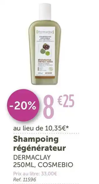 L'Eau Vive Dermaclay shampoing régénérateur offre