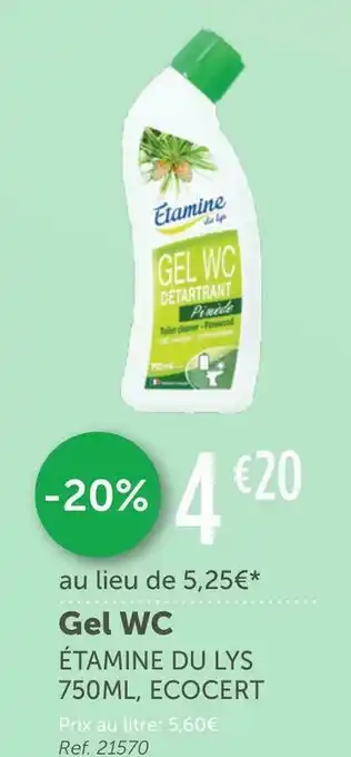 L'Eau Vive Étamine du lys gel wc offre