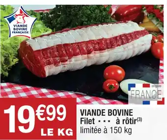 Cora x Carrefour VIANDE BOVINE Filet à rôtir offre
