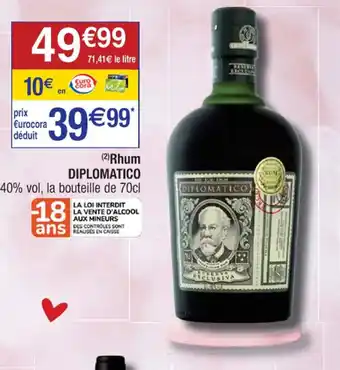 Cora x Carrefour Rhum DIPLOMATICO offre