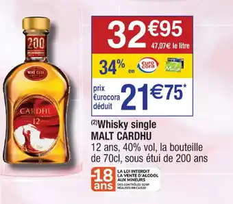 Cora x Carrefour Whisky single MALT CARDHU offre
