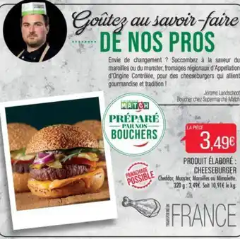 Match PRODUIT ÉLABORÉ : CHEESEBURGER offre