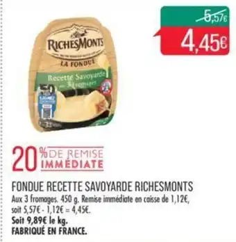 Match FONDUE RECETTE SAVOYARDE RICHESMONTS offre