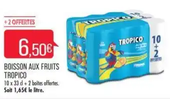 Match BOISSON AUX FRUITS TROPICO offre