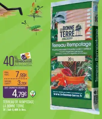 Match TERREAU DE REMPOTAGE LA BONNE TERRE offre