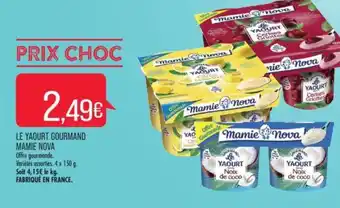 Match LE YAOURT GOURMAND MAMIE NOVA offre