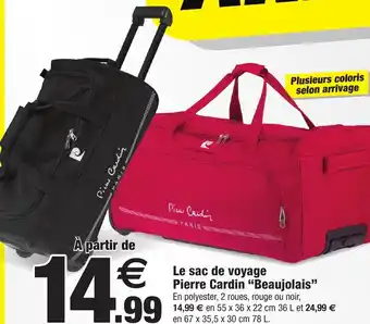 Bazarland Le sac de voyage Pierre Cardin "Beaujolais" offre