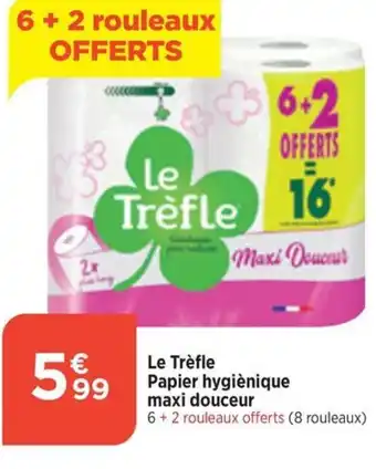 Maximarché Le Trèfle Papier hygiènique maxi douceur offre