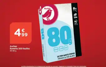 Maximarché Auchan Ramette 500 feuilles A4 80 g offre