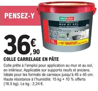 E.Leclerc Brico COLLE CARRELAGE EN PÂTE offre