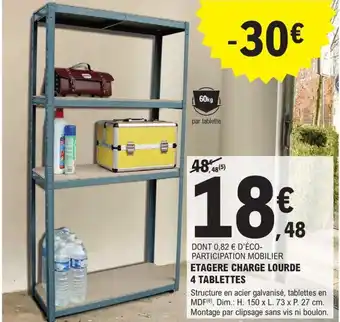 E.Leclerc Brico ETAGERE CHARGE LOURDE 4 TABLETTES offre