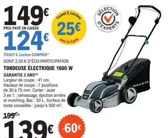 E.Leclerc Brico Tondeuse electrique 1600 offre