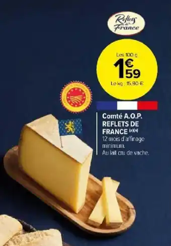 Carrefour Market Comté A.O.P. REFLETS DE FRANCE offre