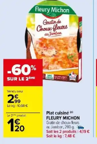 Carrefour Market Plat cuisiné FLEURY MICHON offre