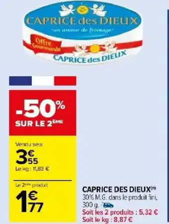 Carrefour Market CAPRICE DES DIEUX offre