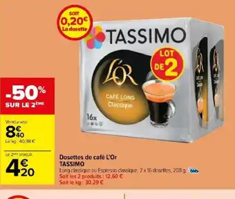 Carrefour Market Dosettes de café L'Or TASSIMO offre