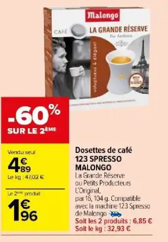 Carrefour Market Dosettes de café 123 SPRESSO MALONGO offre