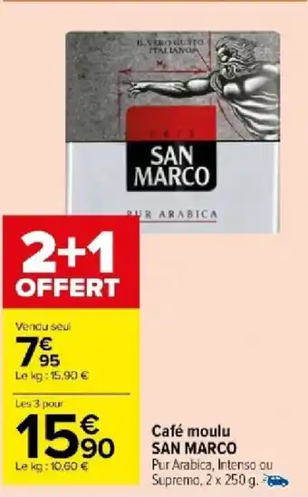 Carrefour Market Café moulu SAN MARCO offre