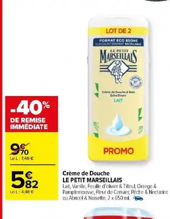 Carrefour Market Crème de Douche LE PETIT MARSEILLAIS offre