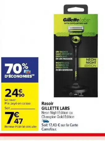Carrefour Market Rasoir GILLETTE LABS offre