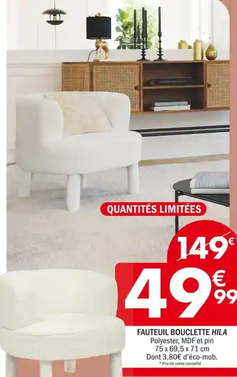La Foir'Fouille FAUTEUIL BOUCLETTE HILA offre