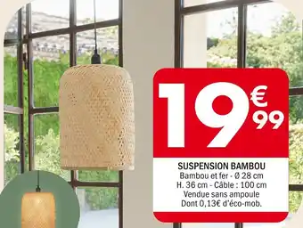 La Foir'Fouille SUSPENSION BAMBOU offre