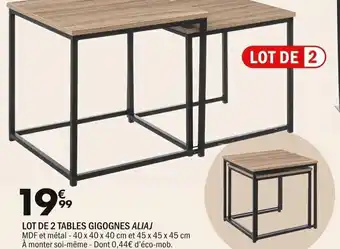 La Foir'Fouille LOT DE 2 TABLES GIGOGNES ALIAJ offre