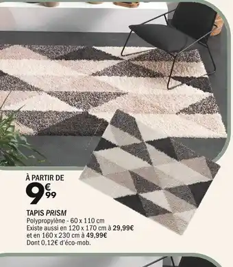La Foir'Fouille TAPIS PRISM offre