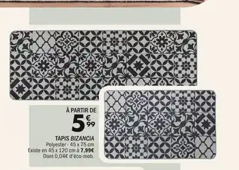 La Foir'Fouille TAPIS BIZANCIA offre