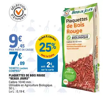 PLAQUETTES DE BOIS ROUGE "BEAUX JOURS"