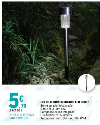 E.Leclerc Jardi LOT DE 8 BORNES SOLAIRE LED INOX(²) offre