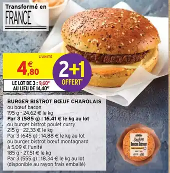 Intermarché BURGER BISTROT BOEUF CHAROLAIS offre