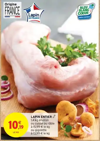 Intermarché LAPIN ENTIER & 1,4 kg environ offre