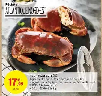 Intermarché TOURTEAU CUIT offre