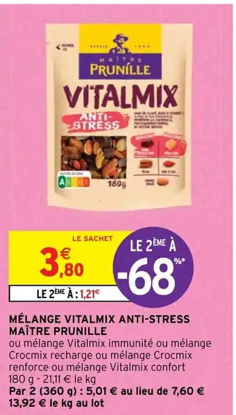 Intermarché MÉLANGE VITALMIX ANTI-STRESS MAÎTRE PRUNILLE offre