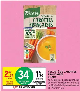 Intermarché VELOUTÉ DE CAROTTES FRANCAISES KNORR offre