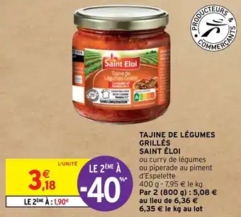 Intermarché TAJINE DE LÉGUMES GRILLÉS SAINT ÉLOI offre