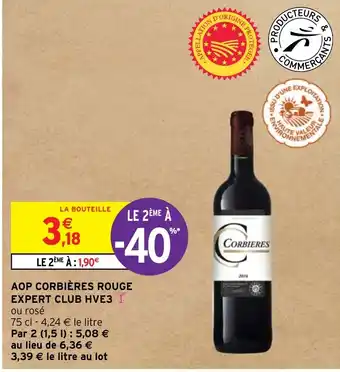 Intermarché AOP CORBIÈRES ROUGE EXPERT CLUB HVE3 ou rosé offre