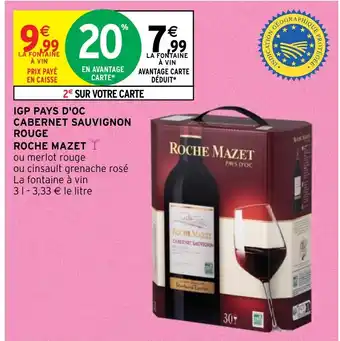 Intermarché IGP PAYS D'OC CABERNET SAUVIGNON ROUGE ROCHE MAZET Y offre