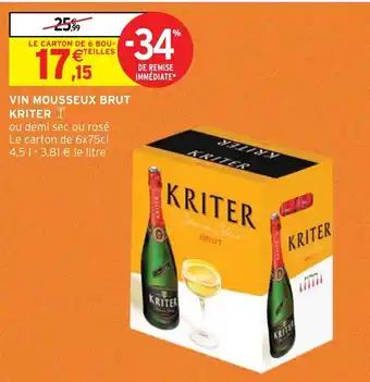 Intermarché VIN MOUSSEUX BRUT KRITERI offre