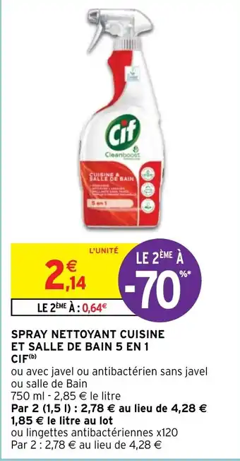 Intermarché SPRAY NETTOYANT CUISINE ET SALLE DE BAIN 5 EN 1 CIF(b) offre